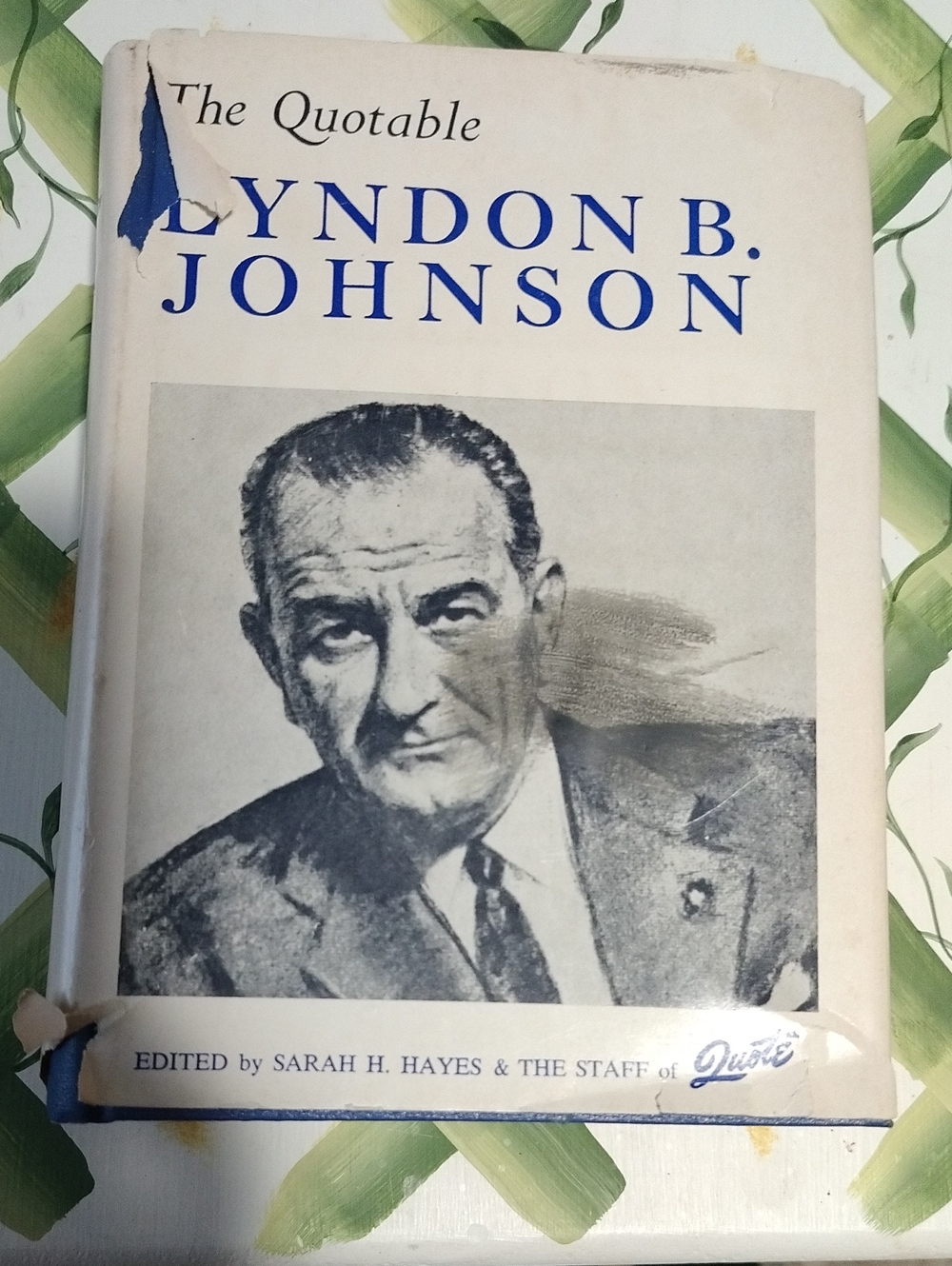 The Quotable Lyndon B. Johnson